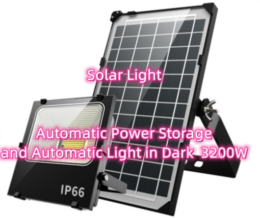 Solar Light Automatic power storage and Automatic light in dark  3200w