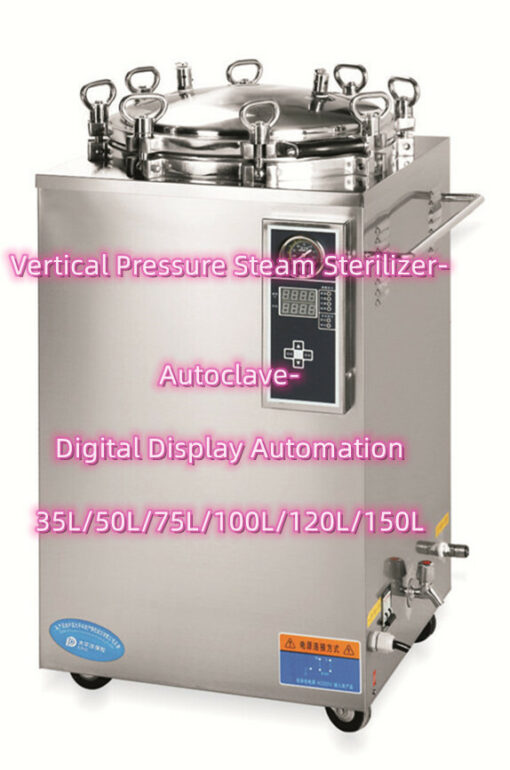 150Liters-Vertical Pressure Steam Sterilizer-Autoclave-Digital Display Automation